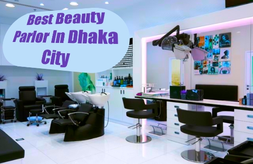 Best Beauty parlor in Dhaka city Address & Contact Number