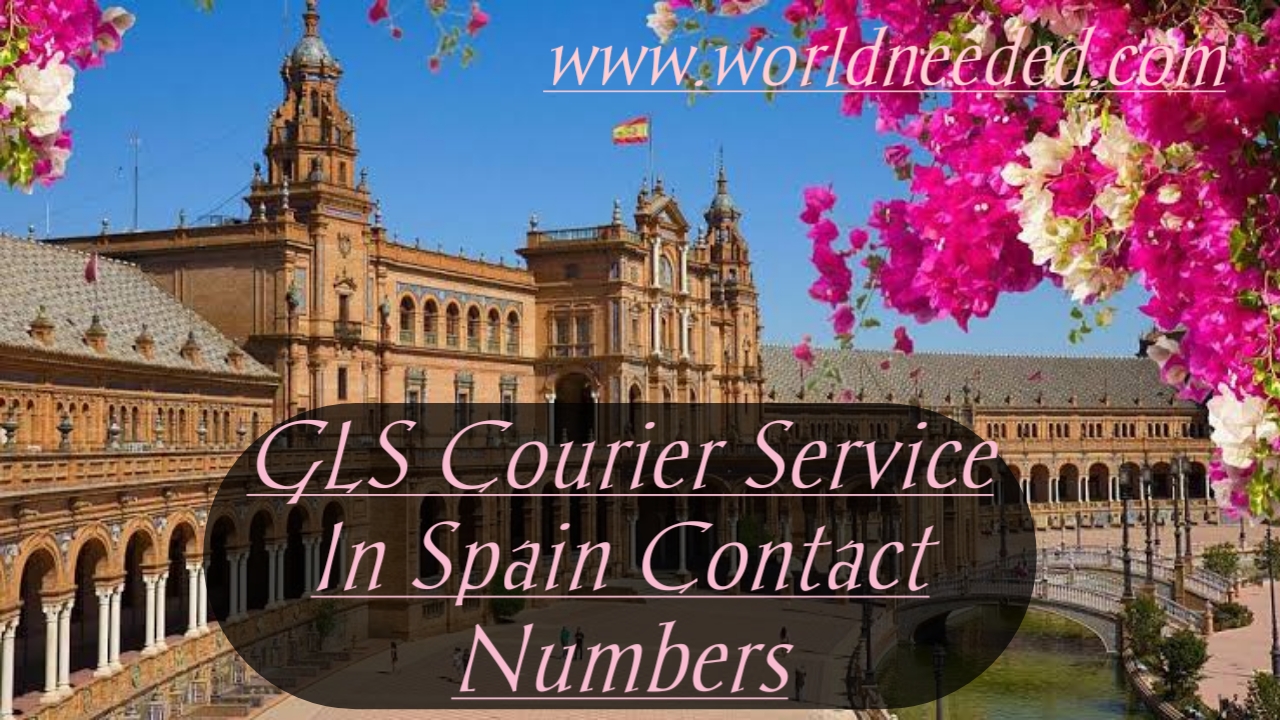 GLS Courier Service in Spain Contact Numbers