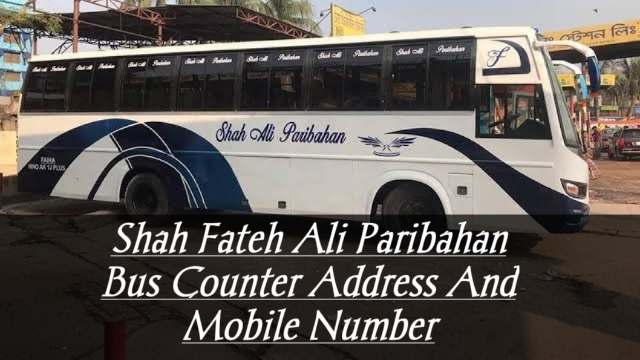 Shah Fateh Ali Bus Counter Address And Mobile Number